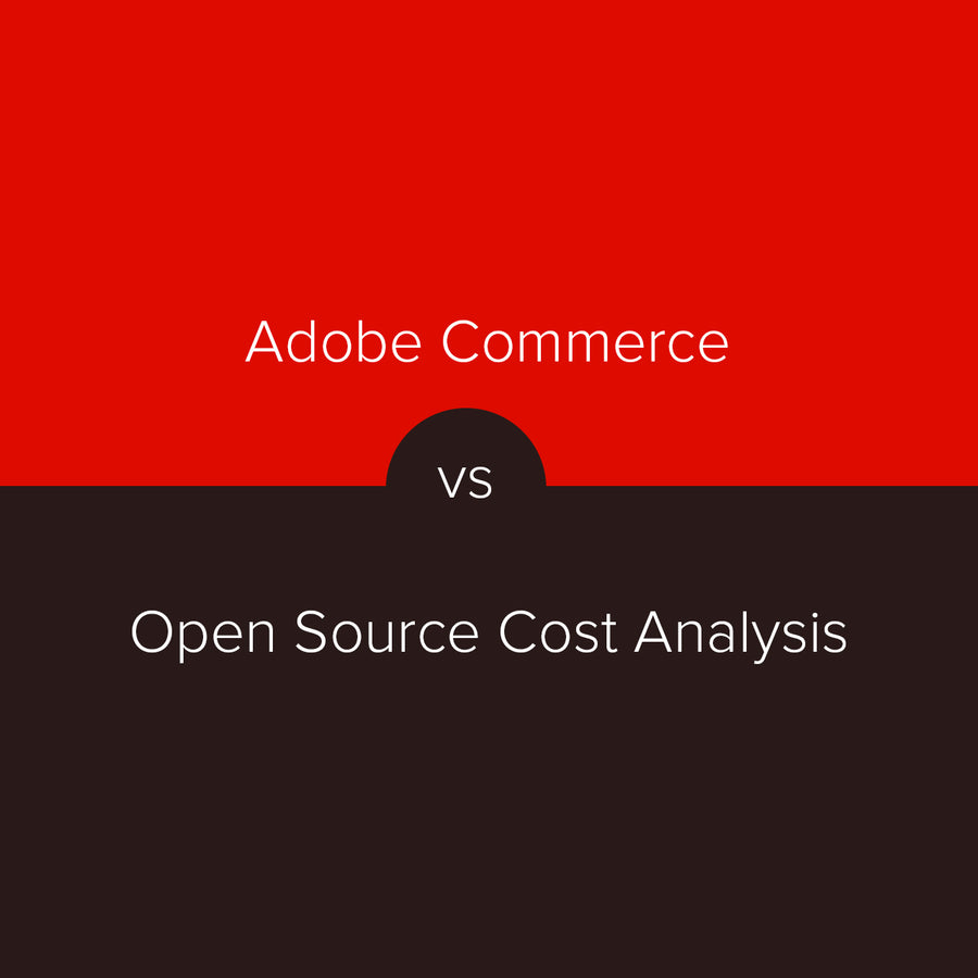Adobe Commerce vs Open Source Cost Analysis