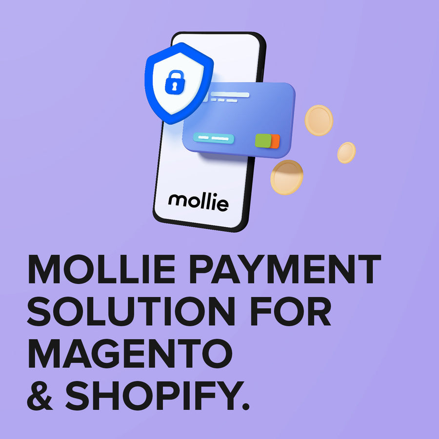 Why Mollie is a Top Payment Solution for Magento & Shopify Merchants