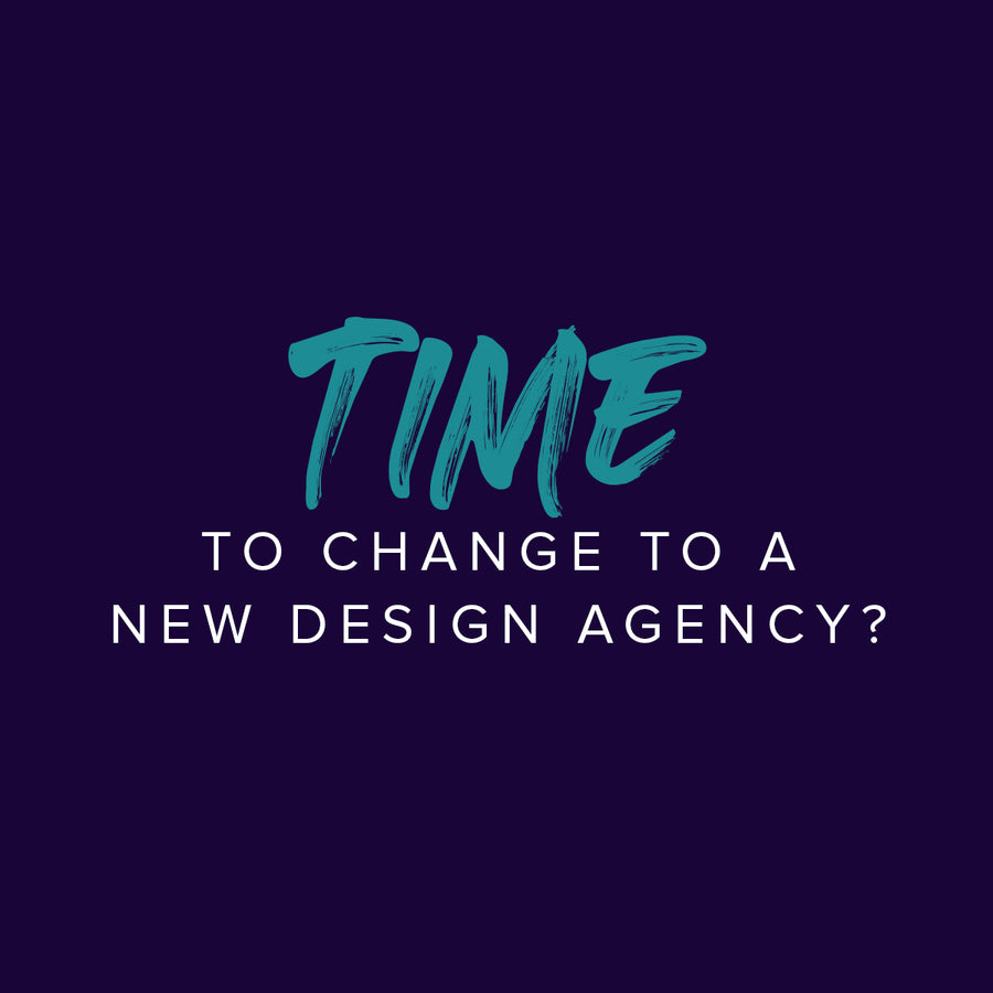 Is it time to partner with a new design agency who can look after all your requirements?