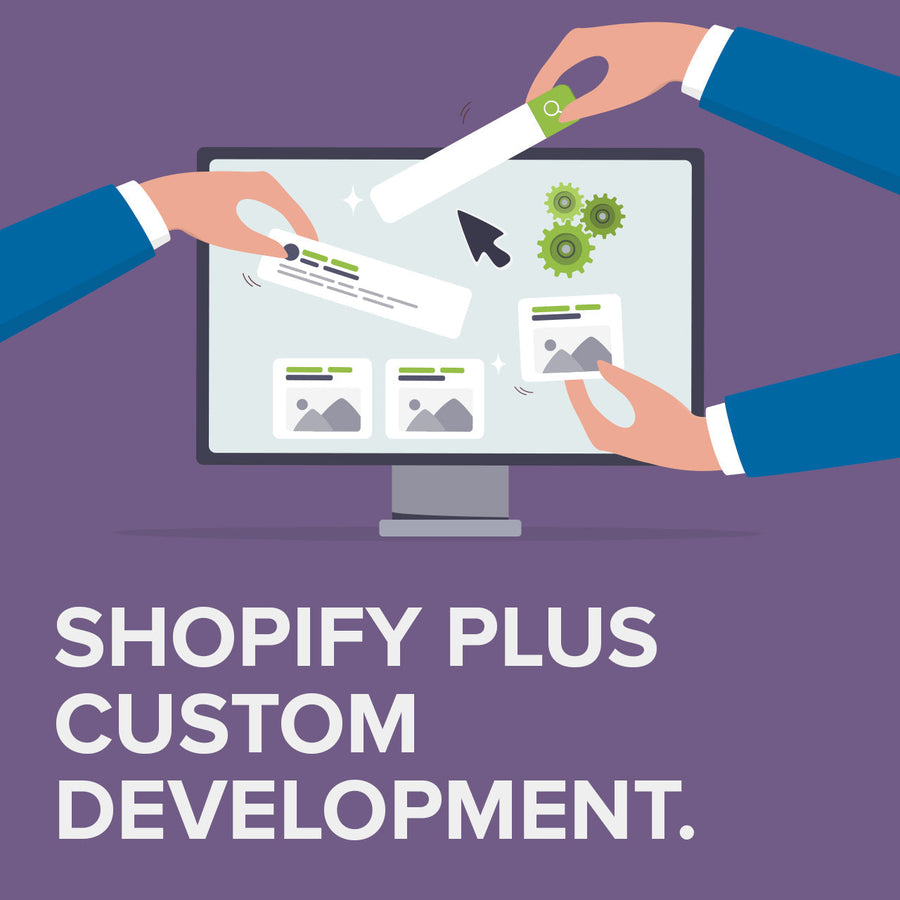 Shopify Plus custom development
