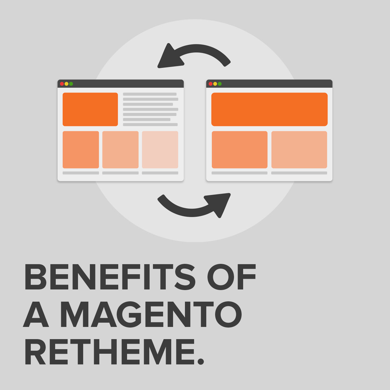Illustration of a Magento theme reformat with text 'Benefits of a Magento Retheme' on a gray background