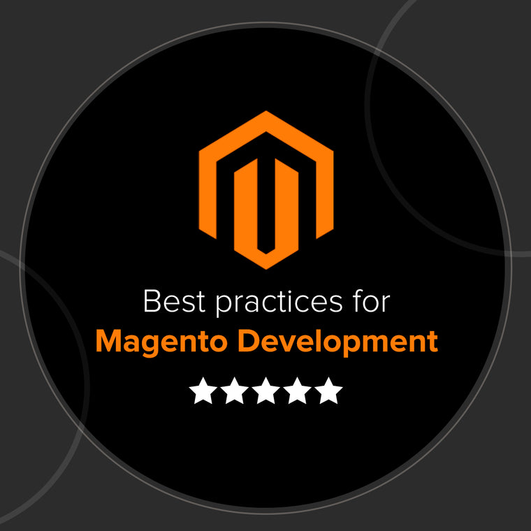 Best Practices for Magento Development